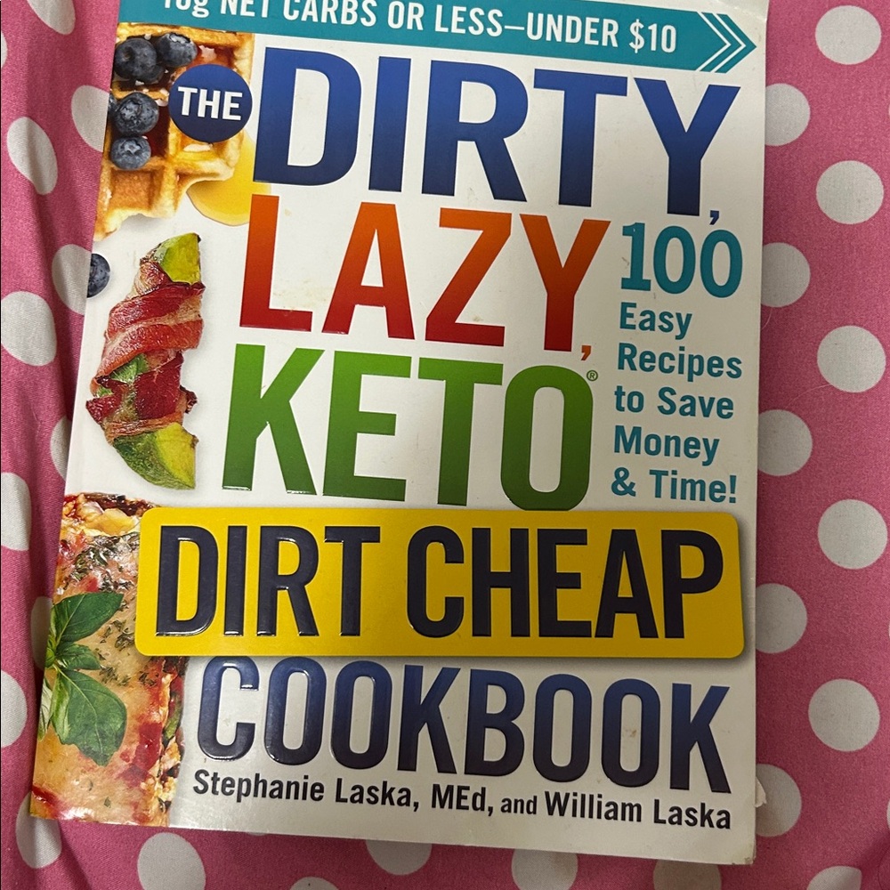 Dirty, Lazy, Keto Cookbook